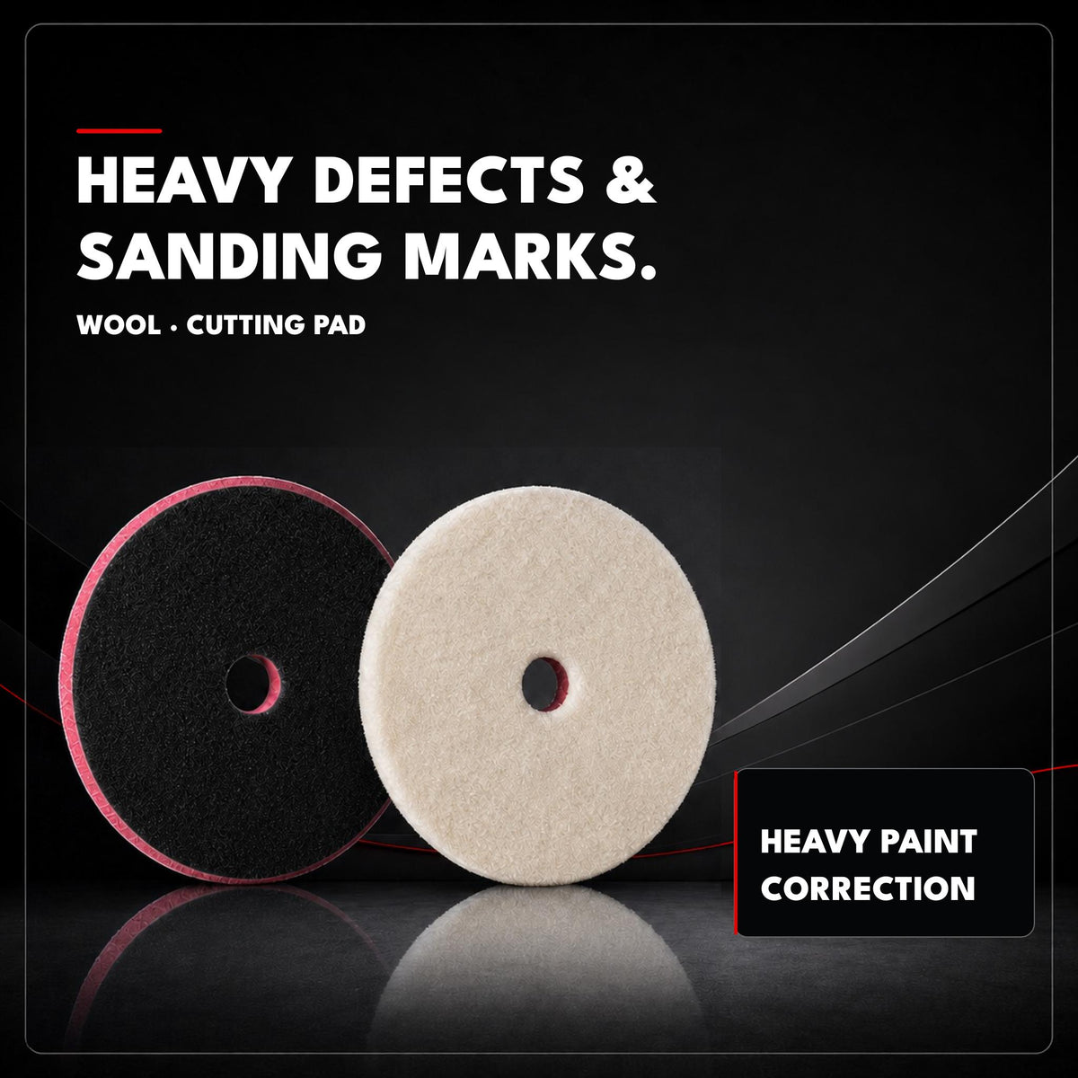 Safe-Shield Wool Cutting Pad for heavy paint defects and sanding marks.