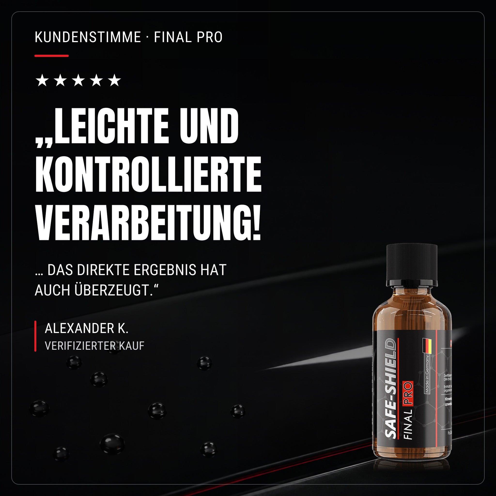 Verifizierte Kundenbewertungen zur Verarbeitung, Glätte und Performance der Final PRO Keramikversiegelung
